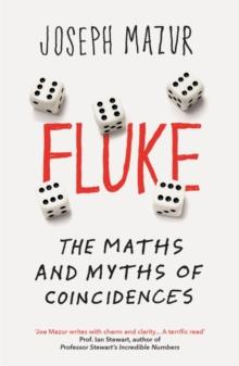 Fluke : The Maths and Myths of Coincidences