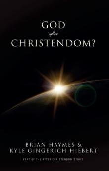 God After Christendom?