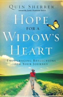 Hope for a Widow's Heart : Encouraging Reflections for your Journey