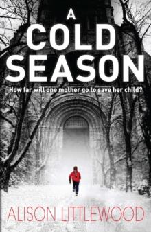 A Cold Season : The Chilling Richard and Judy Bestseller!