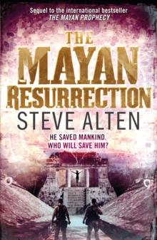 The Mayan Resurrection : Book Two of The Mayan Trilogy