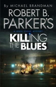 Robert B. Parker's Killing the Blues : A Jesse Stone Novel