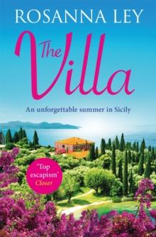 The Villa : Escape to Sicily with the Number One Bestseller