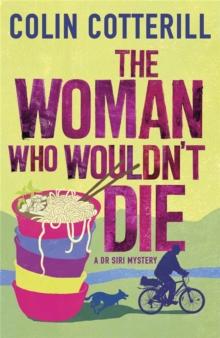 The Woman Who Wouldn't Die : A Dr Siri Murder Mystery