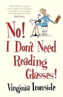 No! I Don't Need Reading Glasses : Marie Sharp 2