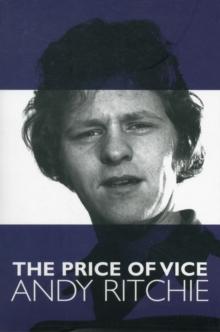 The Price of Vice Andy Ritchie