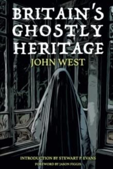 Britain's Ghostly Heritage