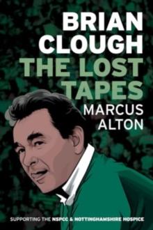 Brian Clough - The Lost Tapes