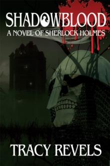 Shadowblood : A Novel of Sherlock Holmes