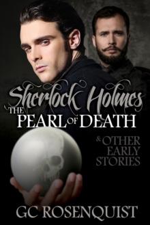 Sherlock Holmes : The Pearl of Death and Other Early Stories