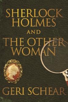 Sherlock Holmes and The Other Woman