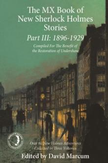 The MX Book of New Sherlock Holmes Stories Part III : 1896 to 1929