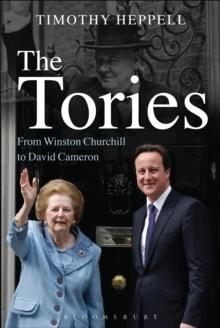 The Tories : From Winston Churchill to David Cameron