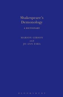 Shakespeare's Demonology : A Dictionary