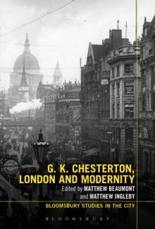 G.K. Chesterton, London and Modernity