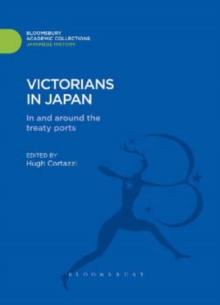 Victorians in Japan : In and around the Treaty Ports