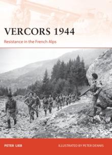 Vercors 1944 : Resistance in the French Alps