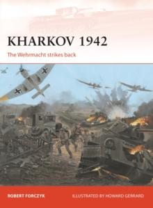 Kharkov 1942 : The Wehrmacht strikes back