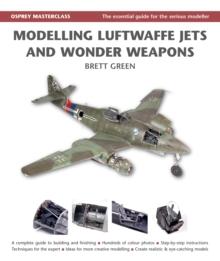 Modelling Luftwaffe Jets and Wonder Weapons