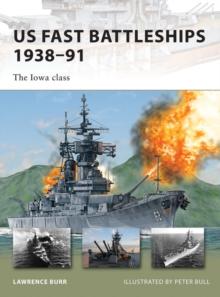 US Fast Battleships 193891 : The Iowa Class