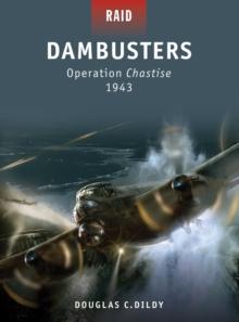 Dambusters : Operation Chastise 1943