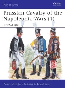 Prussian Cavalry of the Napoleonic Wars (1) : 17921807