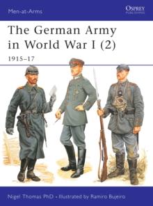 The German Army in World War I (2) : 191517