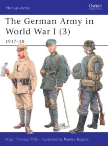 The German Army in World War I (3) : 191718