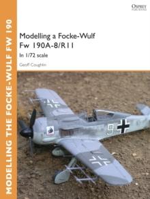 Modelling a Focke-Wulf Fw 190A-8/R11 : In 1/72 Scale