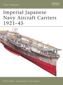 Imperial Japanese Navy Aircraft Carriers 1921 45