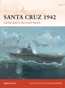 Santa Cruz 1942 : Carrier Duel in the South Pacific