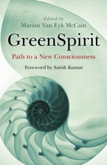 GreenSpirit : Path to a New Consciousness