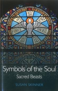 Symbols of the Soul : Sacred Beasts