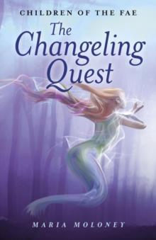 The Changeling Quest : Children of the Fae