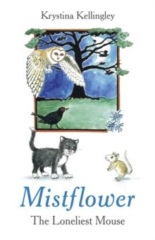 Mistflower - The Loneliest Mouse