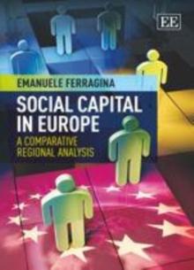 Social Capital in Europe : A Comparative Regional Analysis