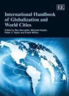 International Handbook of Globalization and World Cities