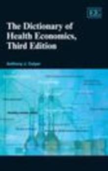 Dictionary of Health Economics, Third Edition