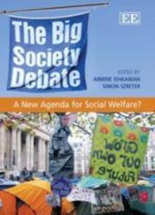 Big Society Debate : A New Agenda for Social Welfare?