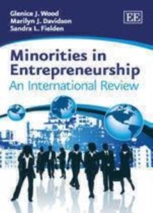 Minorities in Entrepreneurship : An International Review