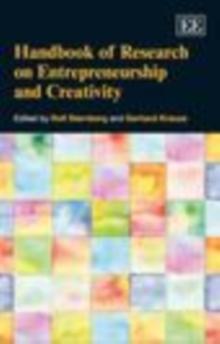 Handbook of Research on Entrepreneurship and Creativity