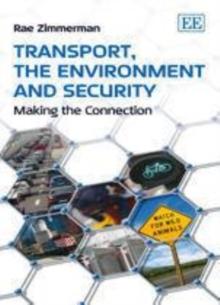 Transport, the Environment and Security : Making the Connection