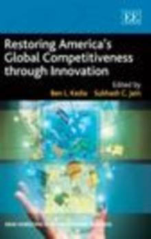 Restoring America's Global Competitiveness through Innovation