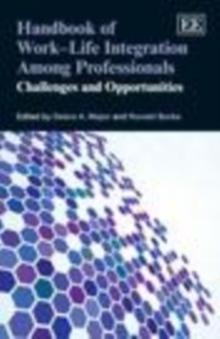 Handbook of Work-Life Integration Among Professionals