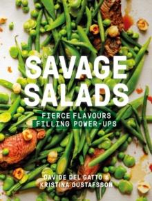 Savage Salads : Fierce flavours, Filling power-ups