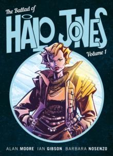 The Ballad of Halo Jones, Volume One