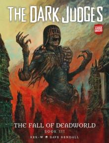 The Dark Judges: The Fall of Deadworld Book III : Doomed