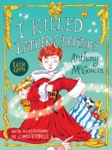 I Killed Father Christmas