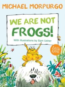 We Are Not Frogs!