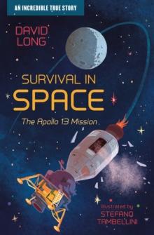 Survival In Space : The Apollo 13 Mission